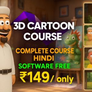 3D Cartoon Animation Course in Hindi